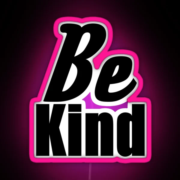 Be Kind RGB Neon Sign