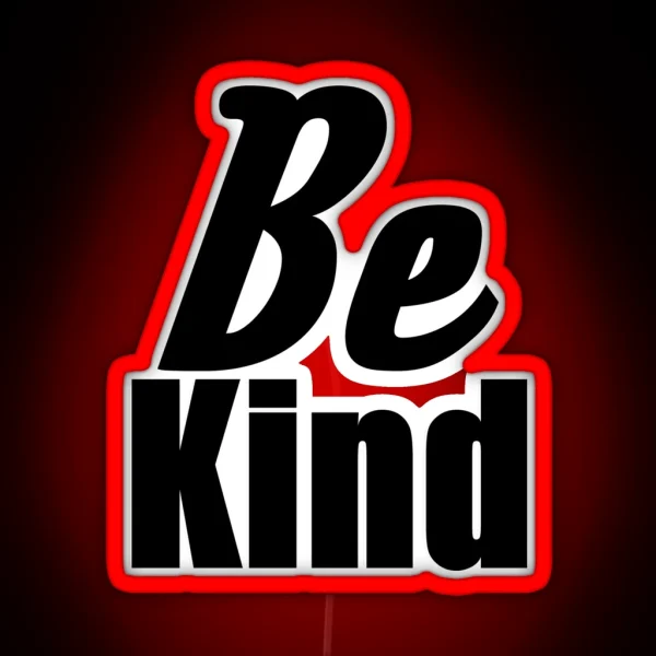Be Kind RGB Neon Sign
