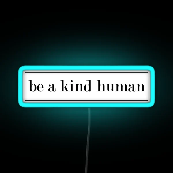 Be Kind RGB Neon Sign
