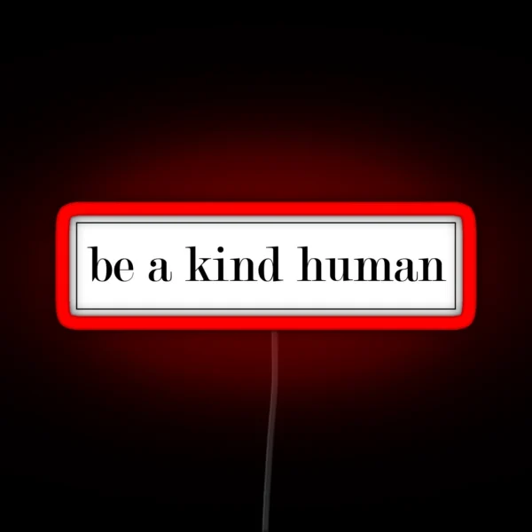Be Kind RGB Neon Sign