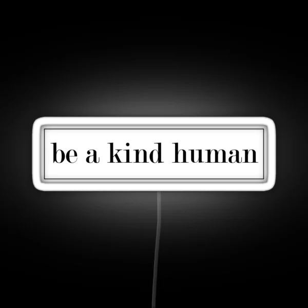 Be Kind RGB Neon Sign