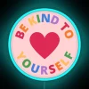 Neon self care reminder with colorful rainbow heart kindness message
