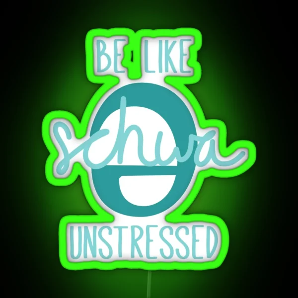 Be Like Schwa RGB Neon Sign
