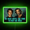Neon Roadhouse Sign with Inspirational 'Be Nice' Distressed Edges Quote