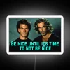 Add sassy flair with retro-inspired 'Be Nice' RGB Neon Sign