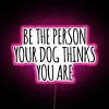Personalized Dog Owner Quote Neon Sign with Colorful RGB LEDs