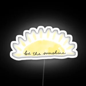 Be The Sunshine RGB Neon Sign