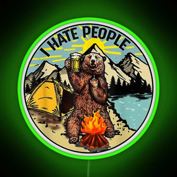 Bear Camping I Hate People RGB Neon Sign