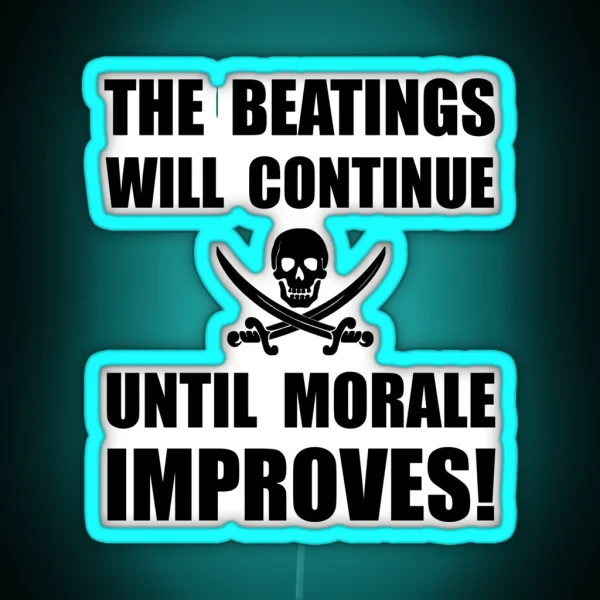 Beatings Morale Improve RGB Neon Sign