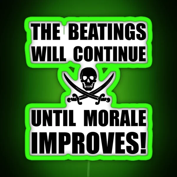 Beatings Morale Improve RGB Neon Sign