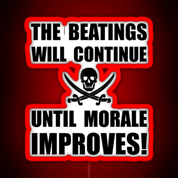 Beatings Morale Improve RGB Neon Sign