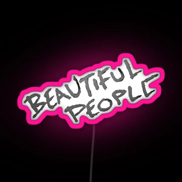 Beautiful People RGB Neon Sign