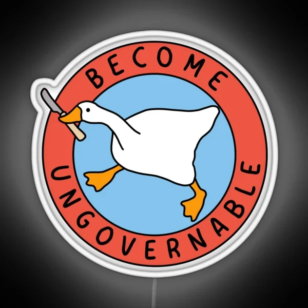 Become Ungovernable Goose RGB Neon Sign