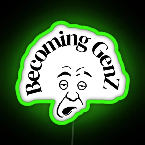 Becoming Genz RGB Neon Sign