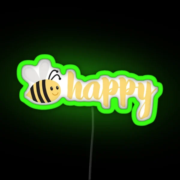 Bee Happy RGB Neon Sign