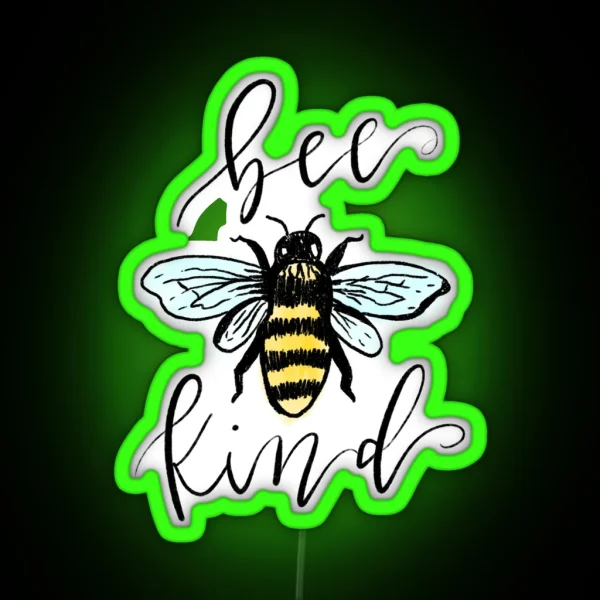 BEE Kind RGB Neon Sign