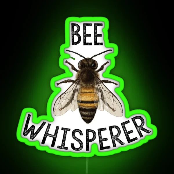 Bee Whisperer Beekeeper Led RGB Neon Sign