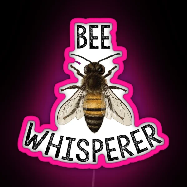 Bee Whisperer Beekeeper Led RGB Neon Sign