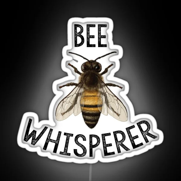 Bee Whisperer Beekeeper Led RGB Neon Sign