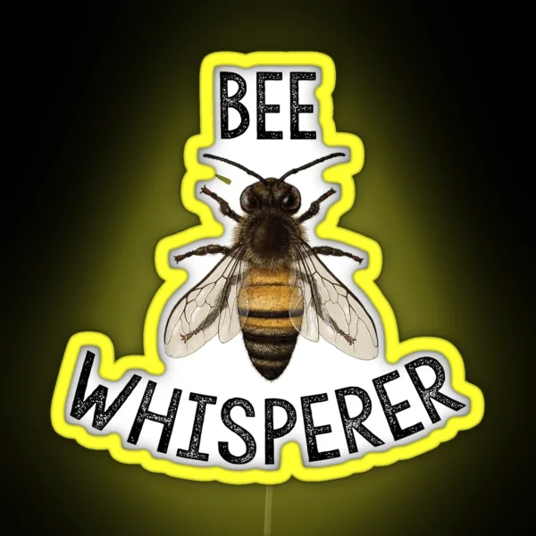 Bee Whisperer Beekeeper Led RGB Neon Sign