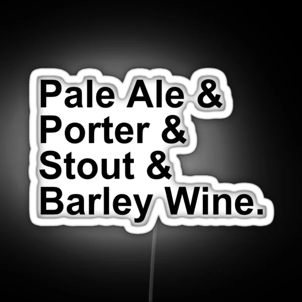 BEER Ales Pale Ale Porter Stout Barley Wine RGB Neon Sign