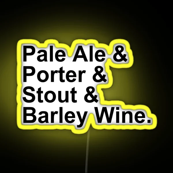 BEER Ales Pale Ale Porter Stout Barley Wine RGB Neon Sign