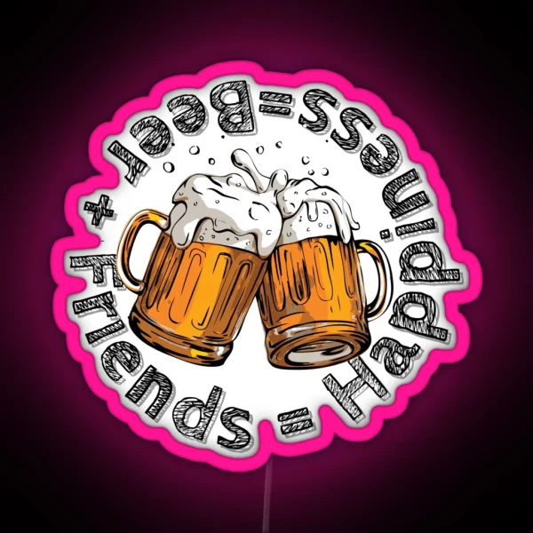 Beer Friends Happiness Quote About Beer RGB Neon Sign
