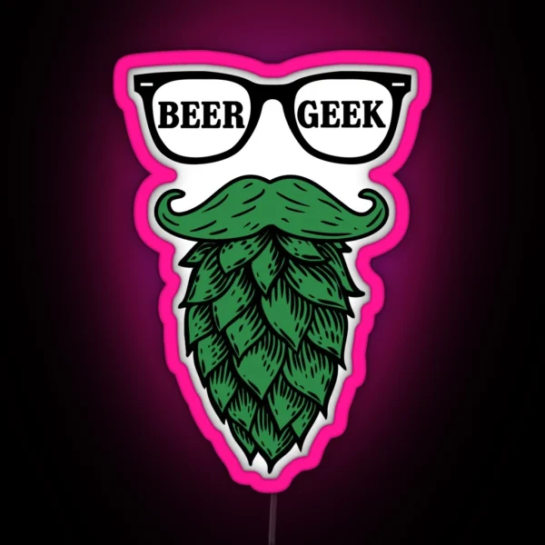 Beer Geek Hops Beard RGB Neon Sign