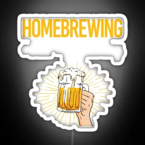 Beer Perfect Day Homebrewing Homebrew Homebrewer Beer Home Brew Brewing Brewer RGB Neon Sign