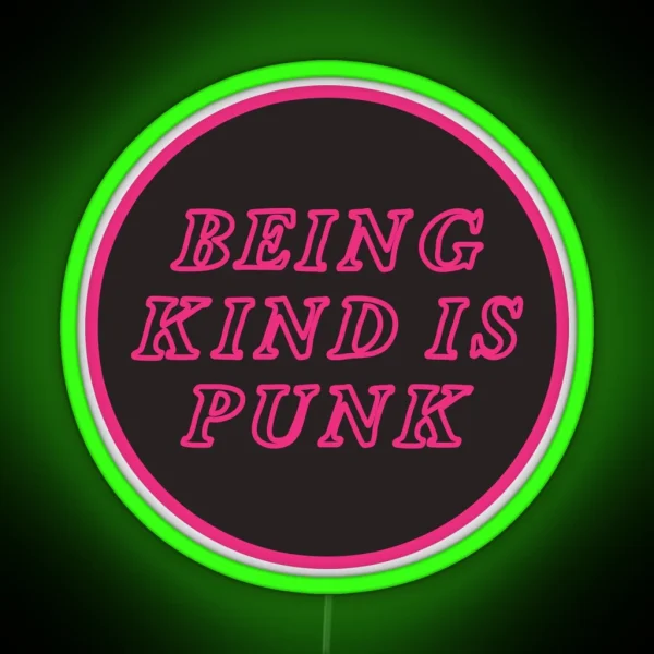 Being Kind Is Punk Pink RGB Neon Sign