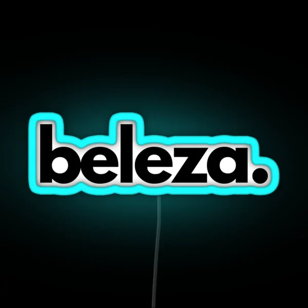 Beleza Brazilian Expression RGB Neon Sign