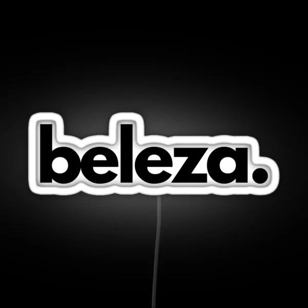 Beleza Brazilian Expression RGB Neon Sign