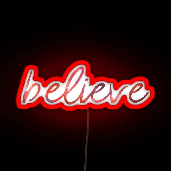 Believe RGB Neon Sign