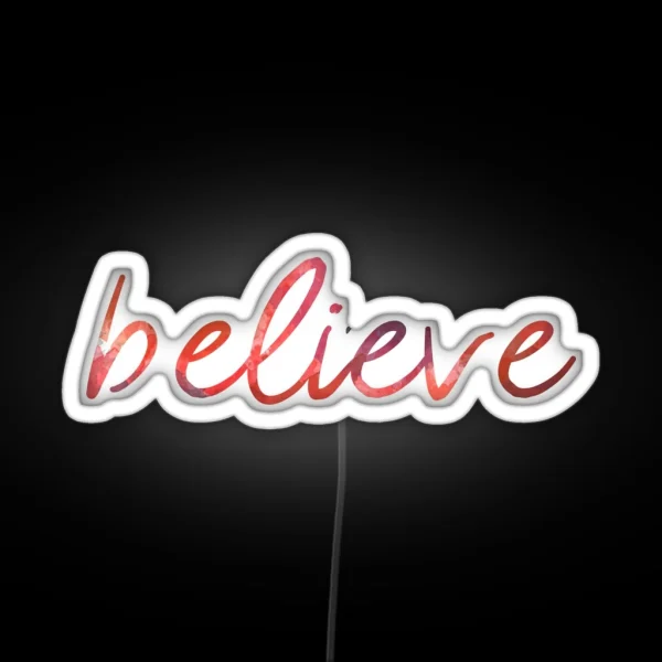 Believe RGB Neon Sign