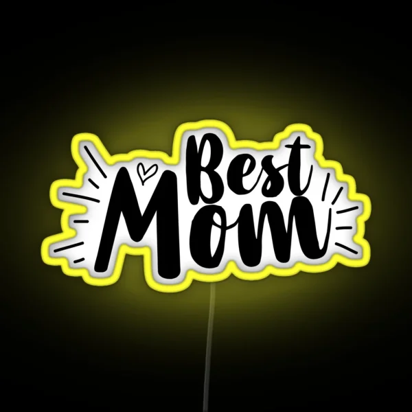Best Mom RGB Neon Sign