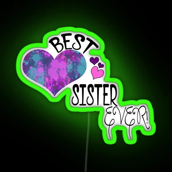 Best Sister Ever RGB Neon Sign