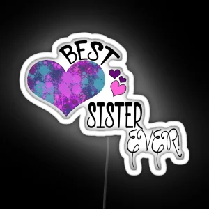 Best Sister Ever RGB Neon Sign