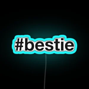 BESTIE Hashtag RGB Neon Sign