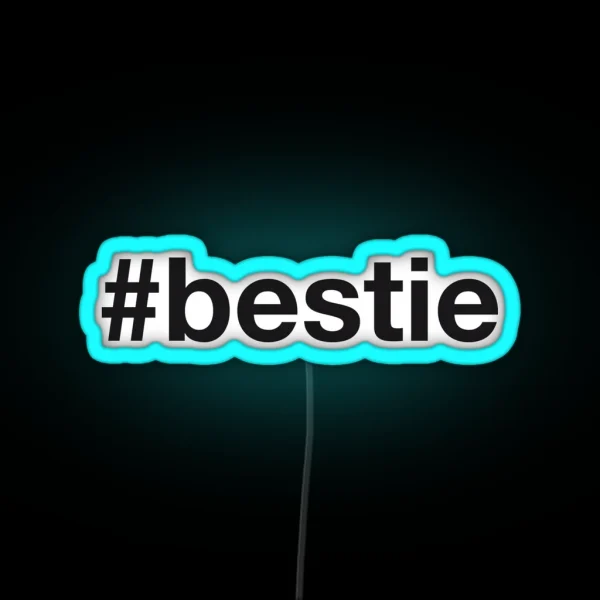 BESTIE Hashtag RGB Neon Sign