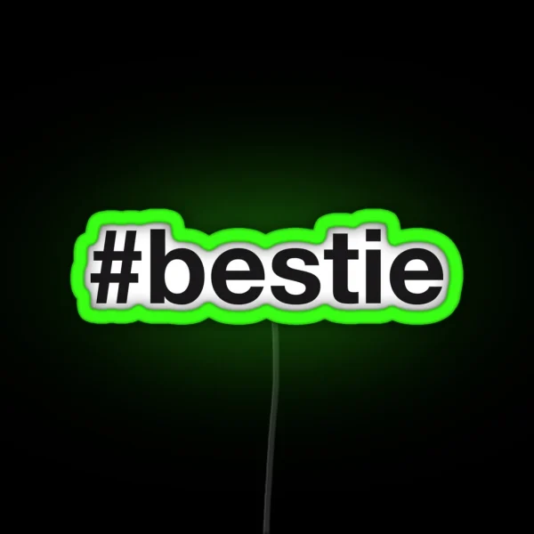 BESTIE Hashtag RGB Neon Sign
