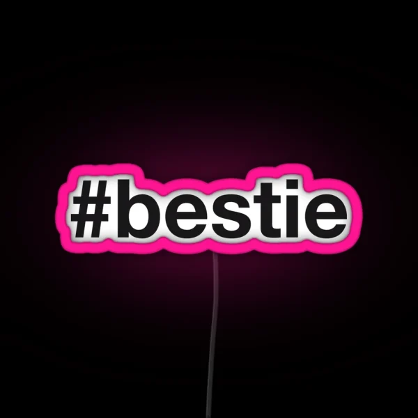 BESTIE Hashtag RGB Neon Sign