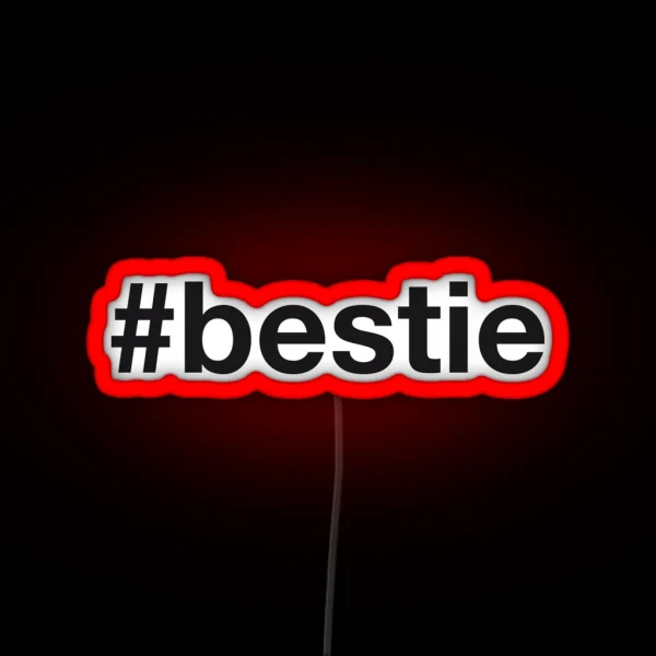 BESTIE Hashtag RGB Neon Sign