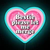 Bestie Please Let Me Merge Funny Retro Inspired Neon Sign Lamp