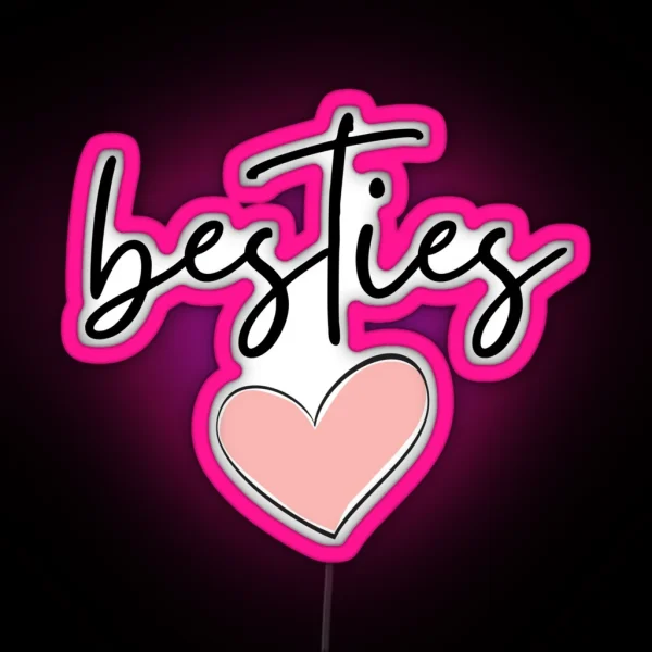 Besties RGB Neon Sign