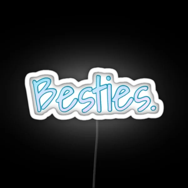 Besties RGB Neon Sign