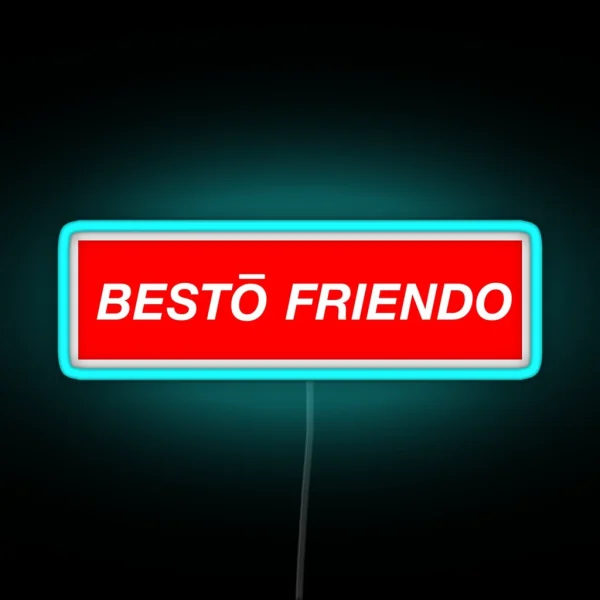 BESTO FRIENDO RGB Neon Sign