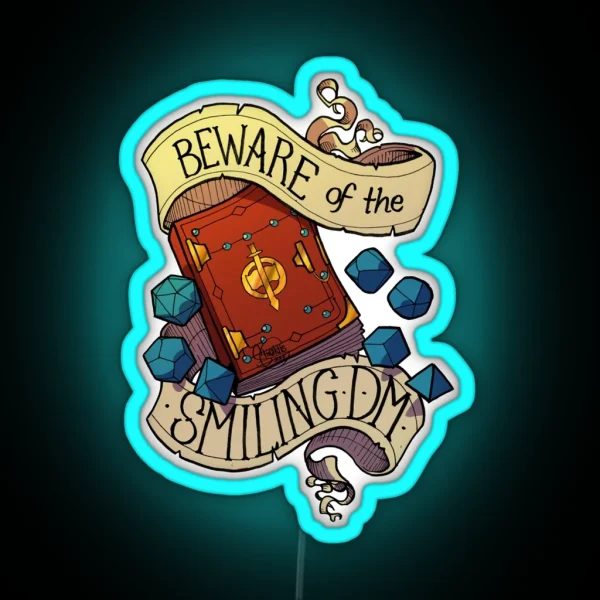 Beware Of The Smiling Dungeon Master RGB Neon Sign