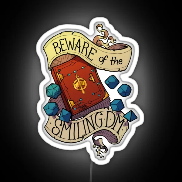 Beware Of The Smiling Dungeon Master RGB Neon Sign