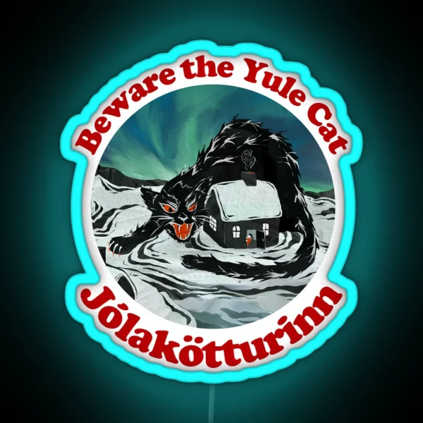 Beware The Yule Cat RGB Neon Sign