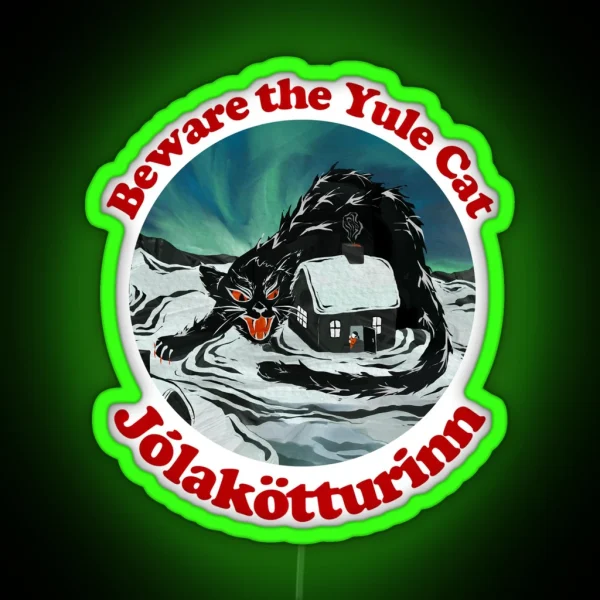 Beware The Yule Cat RGB Neon Sign